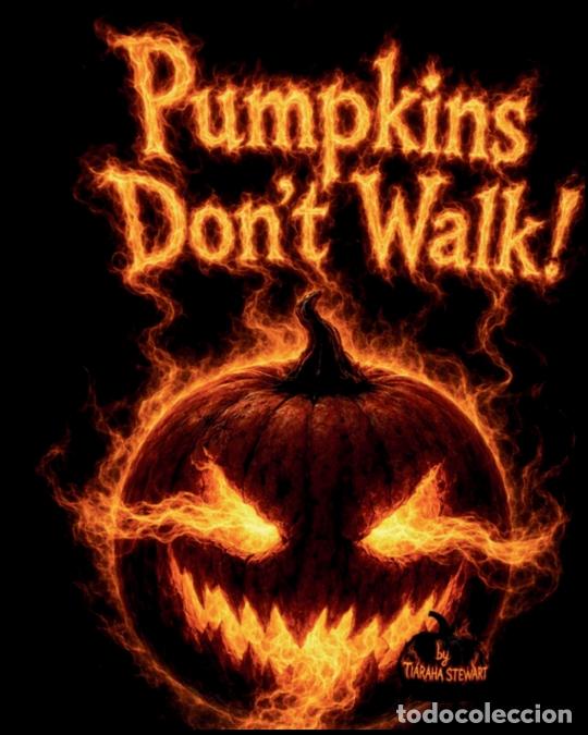 Libros: Pumpkins Don?t Walk! - Tiaraha Stewart