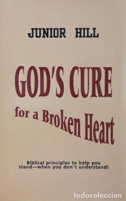 Livros: God?s Cure for a Broken Heart - Junior Hill