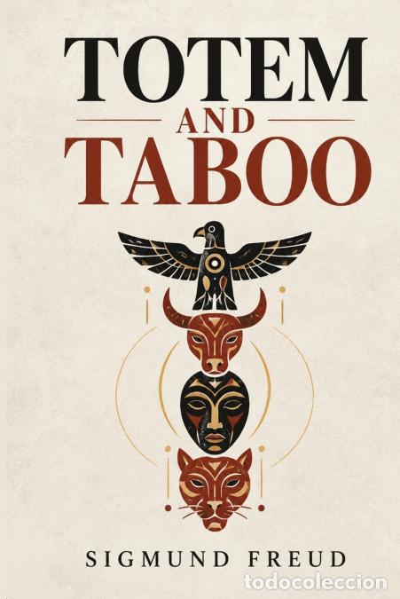 books: Totem and Taboo - Sigmund Freud
