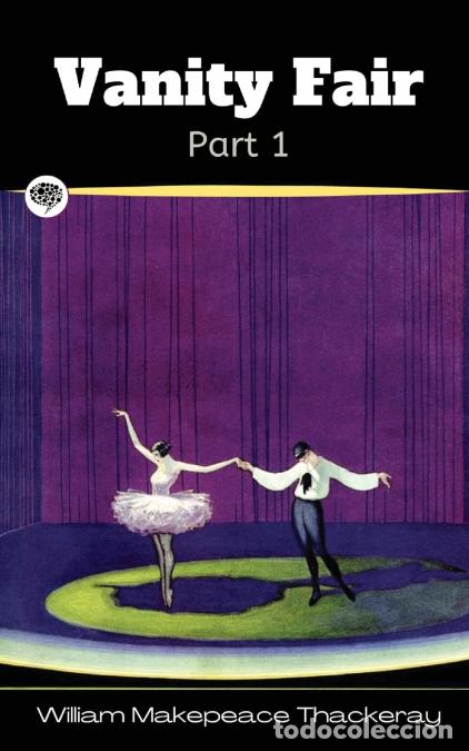 B&uuml;cher: Vanity Fair- Part 1 - William Makepeace Thackeray