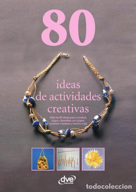 B&uuml;cher: 80 ideas de actividades creativas - Robert Wilson,Stefano Donatelli