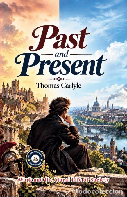 Libri: Past and Present - Work and the Moral Life of Society (Edited by Gyan Book Bharat with Readers Note)
