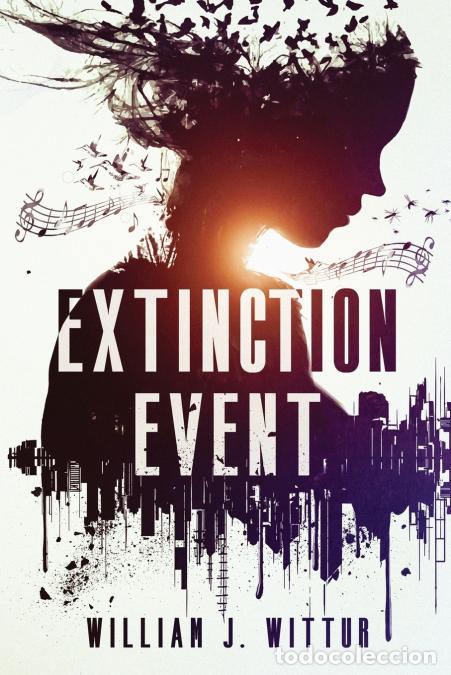 Libros: Extinction Event - William J. Wittur - Foto 1