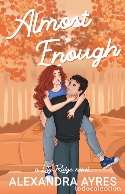 B&uuml;cher: Almost Enough - Alexandra Ayres