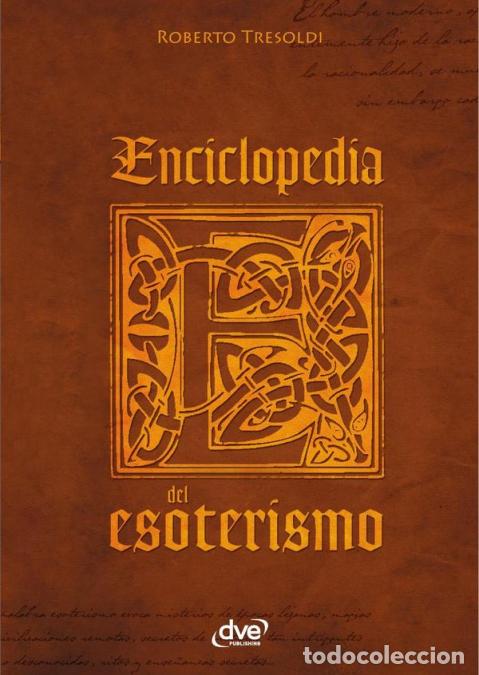 Livres: Enciclopedia del esoterismo - Diccionario completo de las ciencias y tradiciones esot&eacute;ricas - Robert