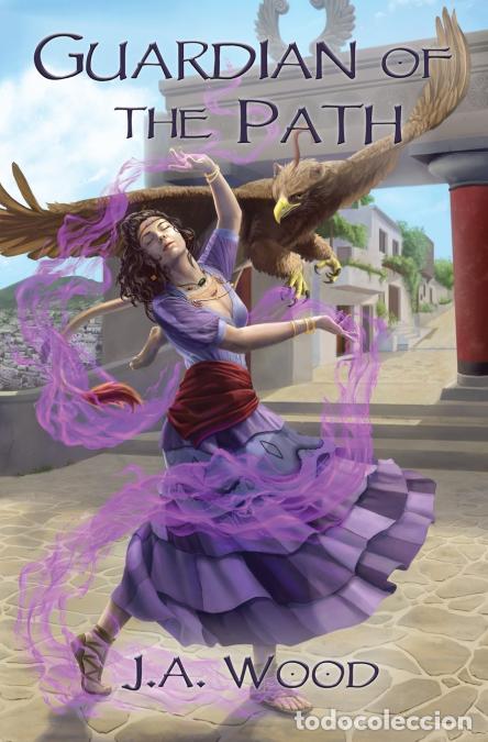 B&uuml;cher: Guardian of the Path - J.A. Wood