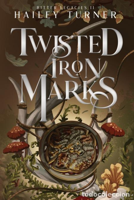 books: Twisted Iron Marks - Hailey Turner