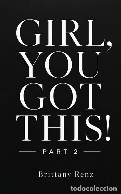 B&uuml;cher: Girl, You Got This! Part 2 - Brittany Renz