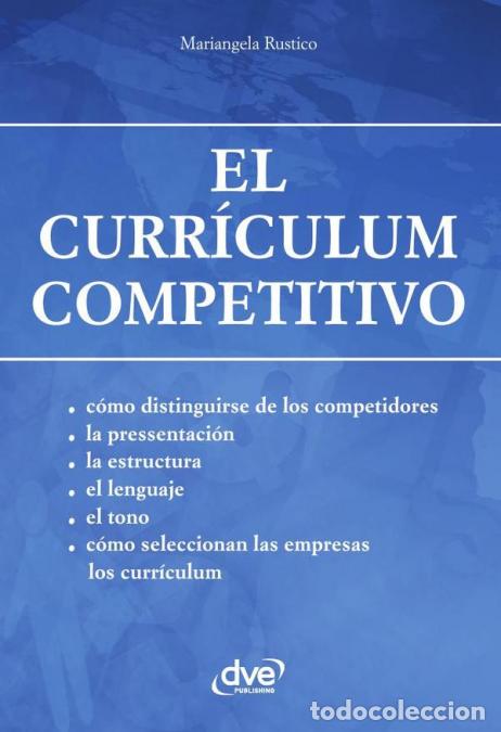 books: El curr&iacute;culum competitivo - C&oacute;mo redactar un curr&iacute;culum que abra puertas - Mariangela Rustico