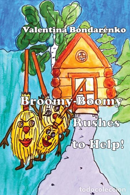 B&uuml;cher: Broomy- Boomy Rushes to Help - Valentina Bondarenko