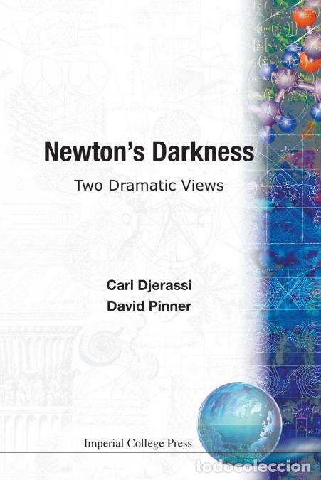 Libros: NEWTON?S DARKNESS - TWO DRAMATIC VIEWS - DJERASSI CARL - Foto 1
