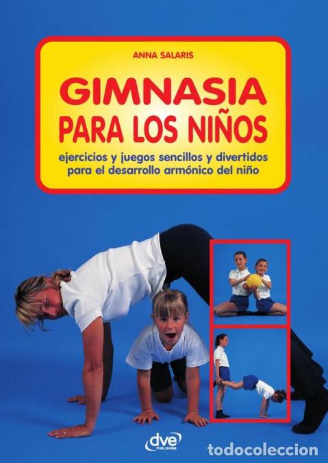 books: Gimnasia para los ni&ntilde;os - Ejercicios divertidos para un desarrollo sano, coordinaci&oacute;n y energ&iacute;a posi