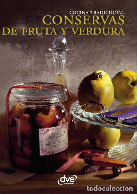 Libri: Conservas de fruta y verdura - T&eacute;cnicas caseras de conservaci&oacute;n - Varios autores,Margherita Landra