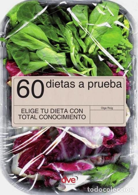 books: 60 dietas a prueba - Comparativa pr&aacute;ctica para elegir mejor - Olga Roig