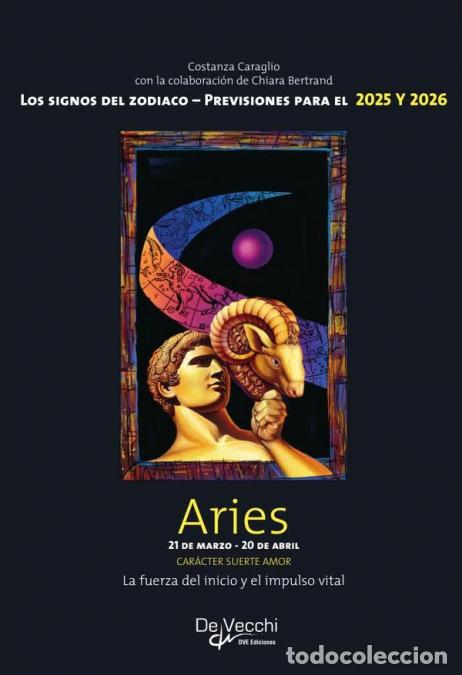 Libri: Aries - La fuerza del inicio y el impulso vital - Chiara Bertrand,Costanza Caraglio