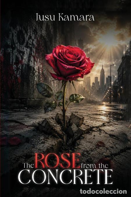 Libros: The Rose from the Concrete - Jusu Kamara
