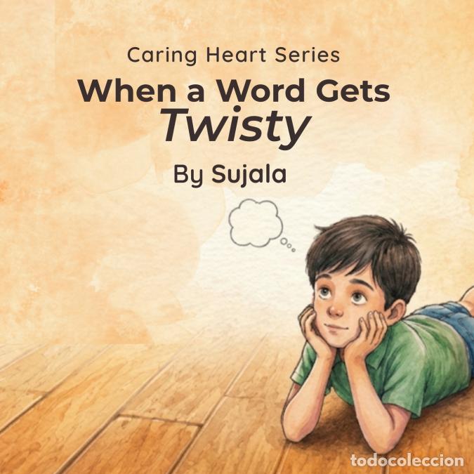 Libros: When a Word Gets Twisty - Sujala Shastry
