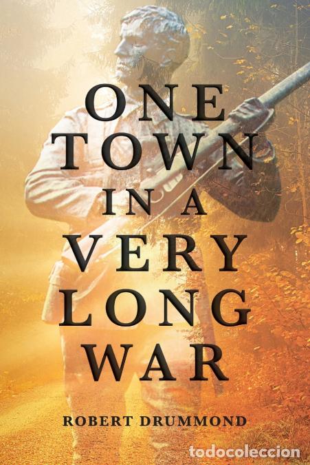Livros: One Town in a Very Long War - Robert Drummond