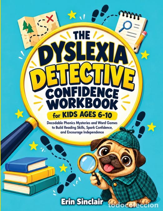 Livros: The Dyslexia Detective Confidence Workbook for Kids Ages 6-10 - Decodable Phonics Mysteries and Word