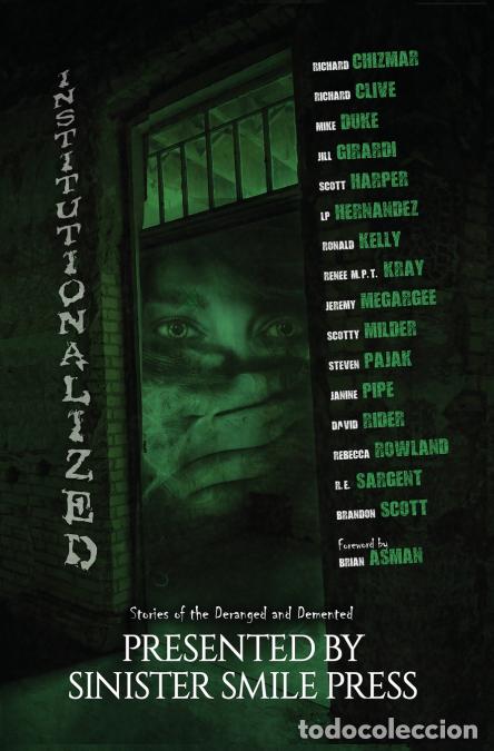 Livros: Institutionalized - Stories of the Deranged and Demented - Richard Chizmar,Brian Asman