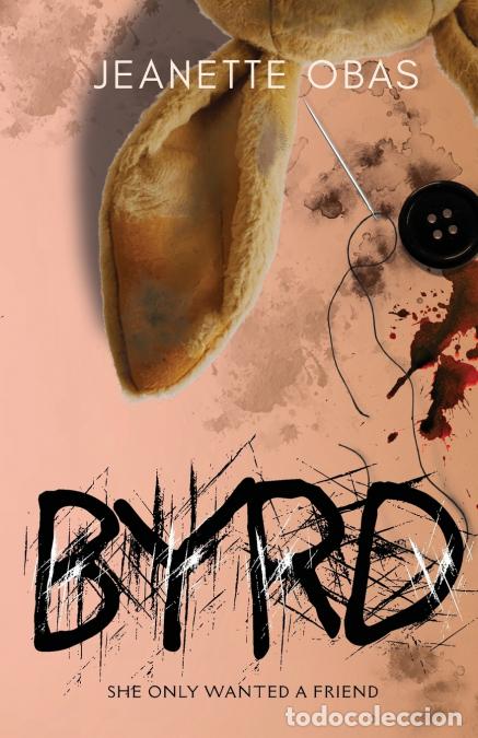 Libros: BYRD - Jeanette Obas - Foto 1