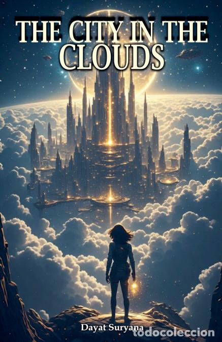 Libri: The City In The Clouds - Dayat Suryana