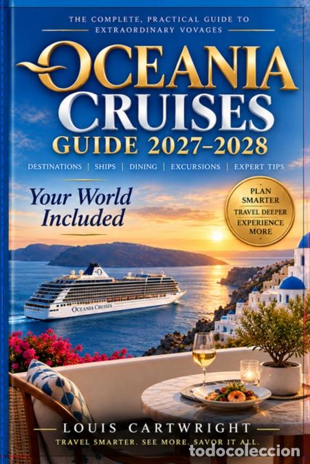 books: Oceania Cruises Guide 2027-2028 - LOUIS CARTWRIGHT
