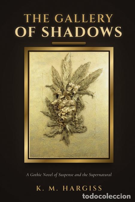 books: The Gallery of Shadows - K M Hargiss