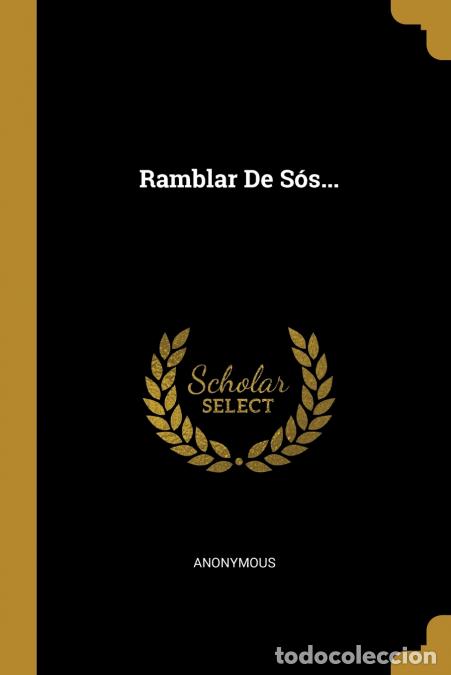 Livres: Ramblar De S&oacute;s... - Anonymous