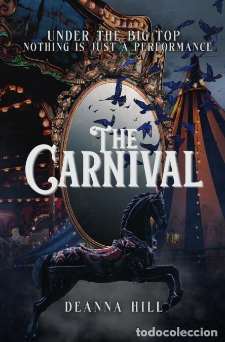 Libros: The Carnival - DeAnna Hill - Foto 1