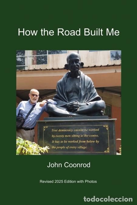 B&uuml;cher: How the Road Built Me - John Coonrod