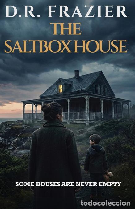 B&uuml;cher: THE SALTBOX HOUSE - D.R. FRAZIER