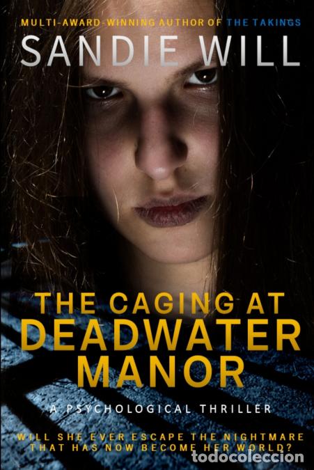 B&uuml;cher: The Caging at Deadwater Manor - Sandie Will