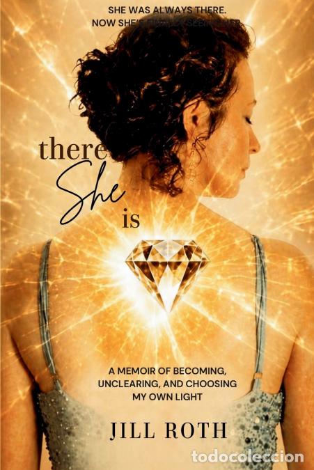 B&uuml;cher: There She Is - Jill Roth,ChrystalRose Photography