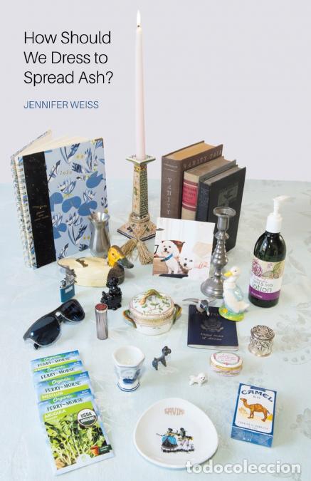 B&uuml;cher: How Should We Dress to Spread Ash? - Jennifer Weiss