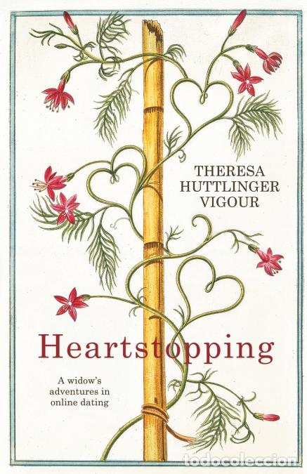B&uuml;cher: Heartstopping - Theresa Huttlinger Vigour