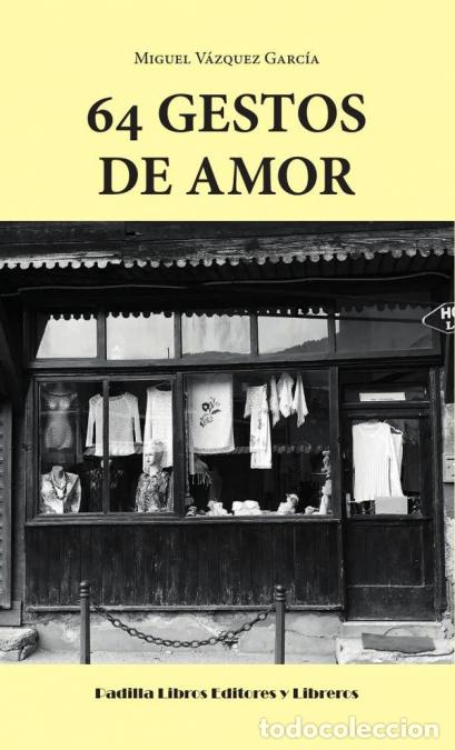 B&uuml;cher: 64 gestos de amor - Miguel V&aacute;zquez Garc&iacute;a