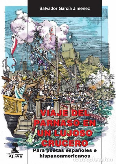 Libros: Viaje del Parnaso en un lujoso crucero - Para poetas espa&ntilde;oles e hispanoamericanos - Salvador Garc&iacute;a