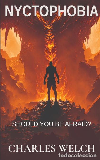 Libros: Nyctophobia - Charles Welch - Foto 1