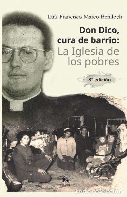 Libros: Don Dico, cura de barrio - La iglesia de los pobres - Luis Francisco MARCO BENLLOCH