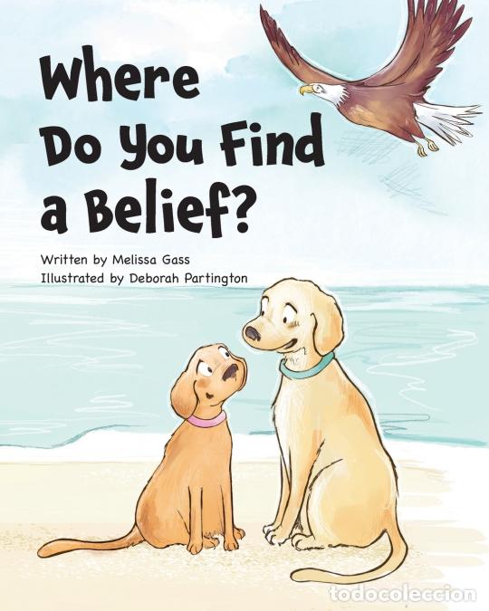 Libros: Where Do You Find a Belief? - Melissa Gass