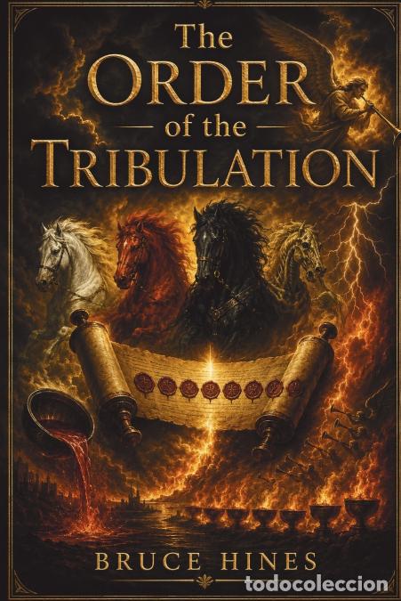 Livres: The Order of the Tribulation - Bruce Hines