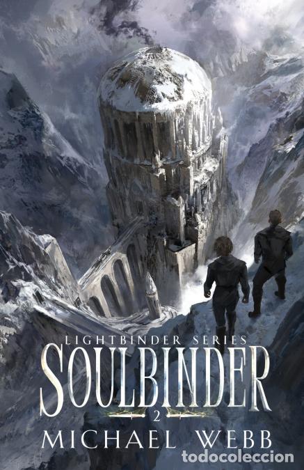 Livres: Soulbinder - Michael Webb
