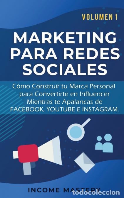 Libri: MARKETING PARA REDES SOCIALES - Como Construir tu Marca Personal para Convertirte en Influencer Mien