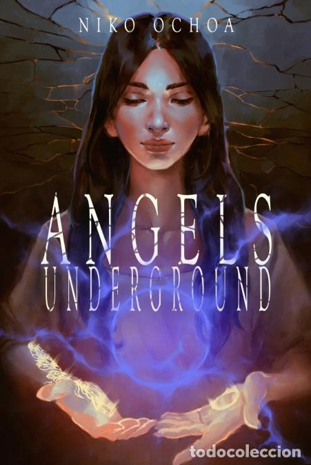 Libros: Angels Underground - Niko Ochoa - Foto 1