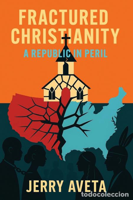 Libri: Fractured Christianity - Jerry Aveta