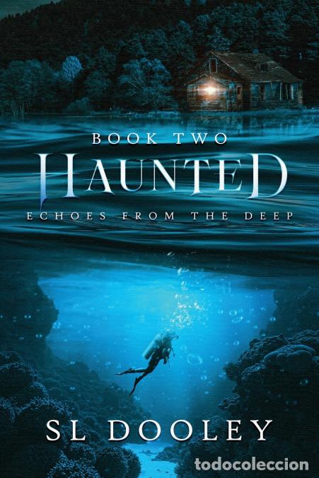 Libros: Haunted II - Echoes from the Deep - SL Dooley - Foto 1