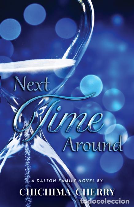 Libros: Next Time Around - Chichima Cherry - Foto 1