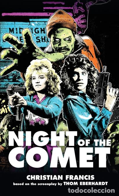 Libri: Night Of The Comet - The Official Novelization - Christian Francis