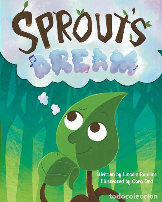 Libri: Sprout?s Dream - Lincoln Rawlins,Cara Ord